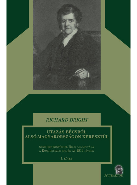 UTAZÁS BÉCSBŐL ALSÓ-MAGYARORSZÁGON KERESZTÜL UTAZÁS BÉCSBŐL ALSÓ-MAGYARORSZÁGON KERESZTÜL