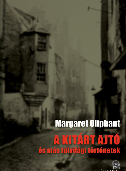 A KITÁRT AJTÓ - ÉS MÁS TÚLVILÁGI TÖRTÉNETEK