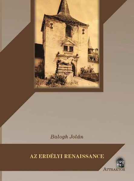 AZ ERDÉLYI RENAISSANCE