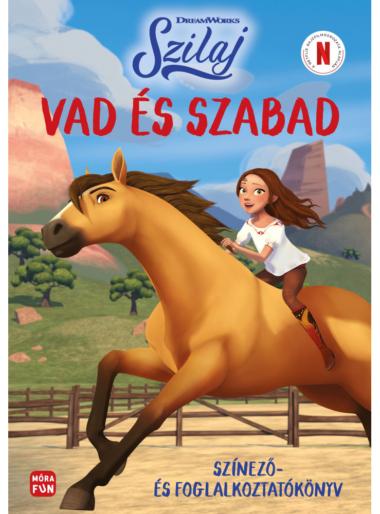 SZILAJ - VAD ÉS SZABAD - SZÍNEZŐ- ÉS FOGLALKOZTATÓKÖNYV SZILAJ - VAD ÉS SZABAD - SZÍNEZŐ- ÉS FOGLALKOZTATÓKÖNYV