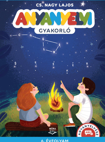 ANYANYELVI GYAKORLÓ 6. ÉVFOLYAM