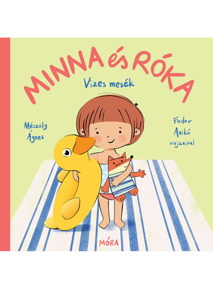 MINNA ÉS RÓKA - VIZES MESÉK MINNA ÉS RÓKA - VIZES MESÉK