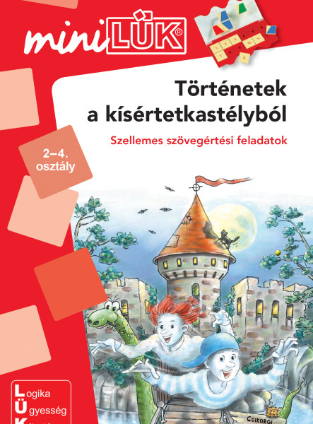 MINILÜK - TÖRTÉNETEK A KÍSÉRTETKASTÉLYBÓL -  SZELLEMES SZÖVEGÉRTÉSI FELADATOK
