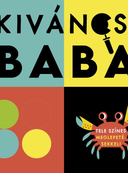 KÍVÁNCSI BABA -  FELDEDEZÉS - TELE SZÍNES MEGLEPETÉSEKKEL!