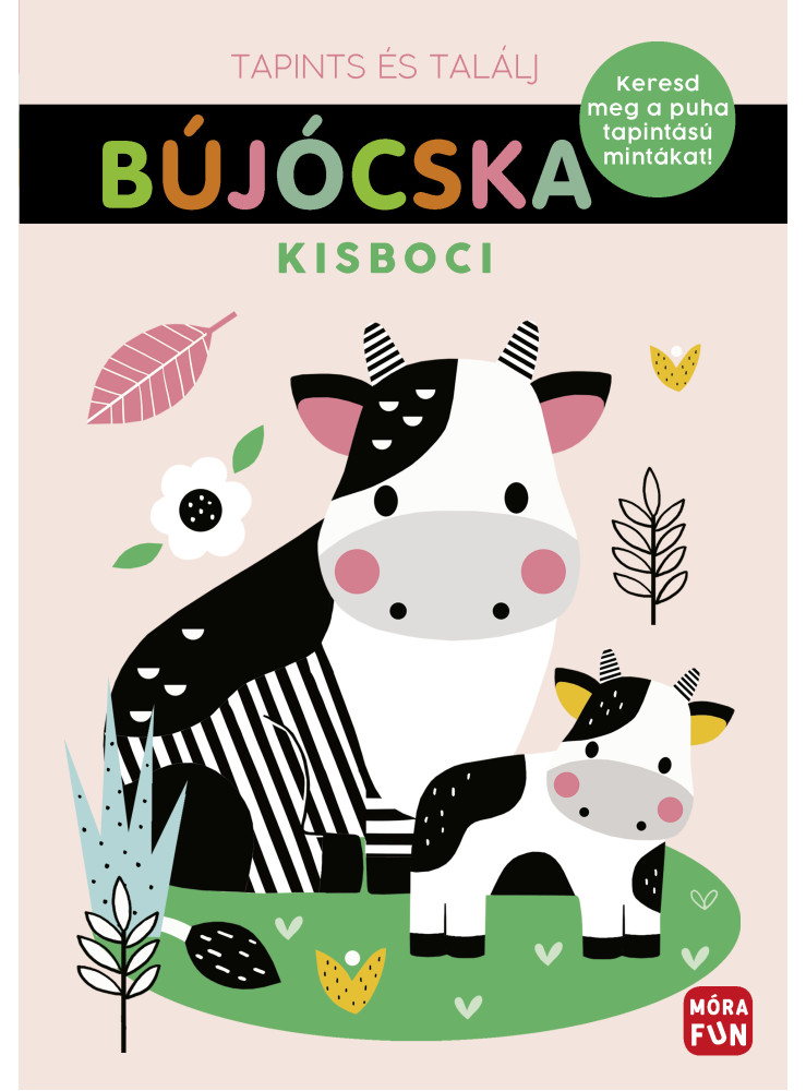 BÚJÓCSKA - KISBOCI - KERESD MEG A PUHA TAPINTÁSÚ MINTÁKAT!