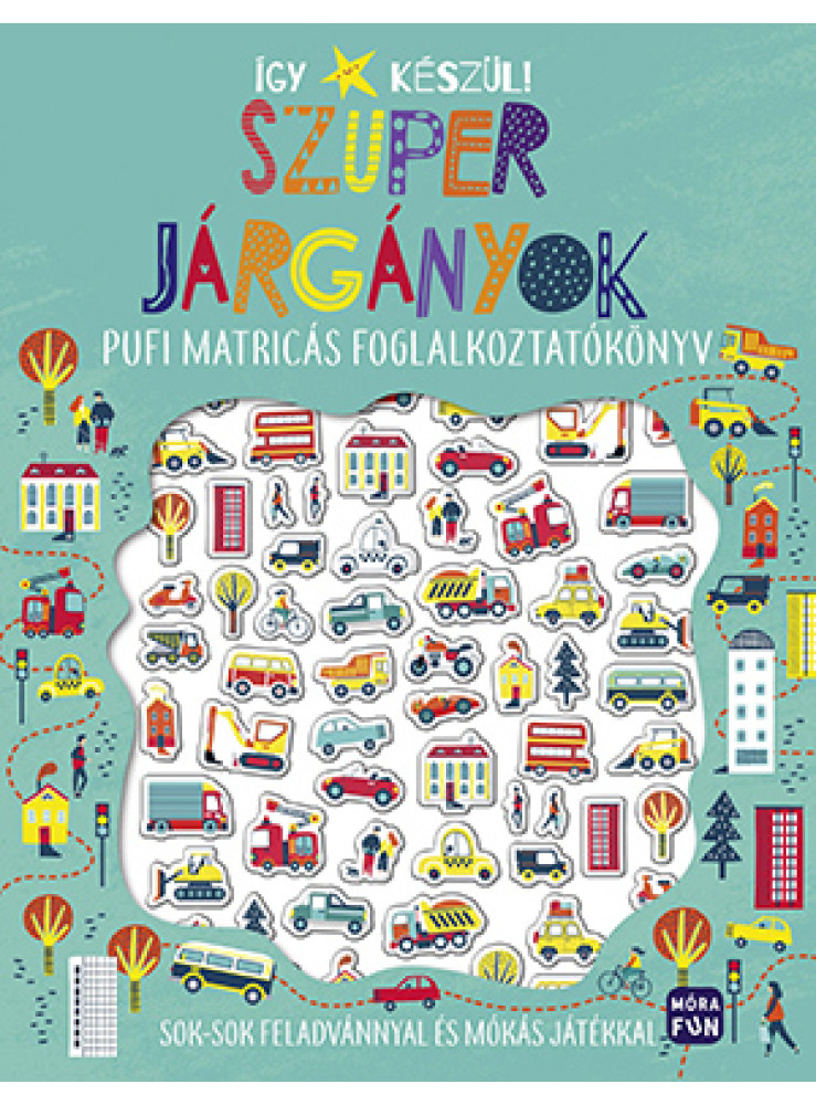 ÍGY KÉSZÜL! - SZUPER JÁRGÁNYOK ÍGY KÉSZÜL! - SZUPER JÁRGÁNYOK
