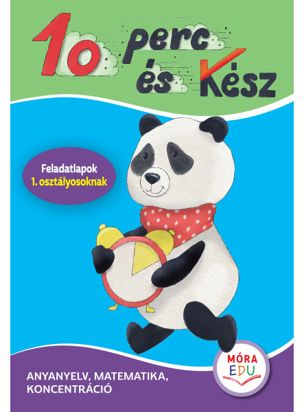 10 PERC ÉS KÉSZ - FELADATLAPOK 1. OSZTÁLYOSOKNAK