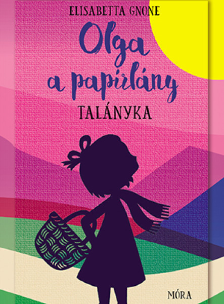 OLGA, A PAPÍRLÁNY 3. - TALÁNYKA