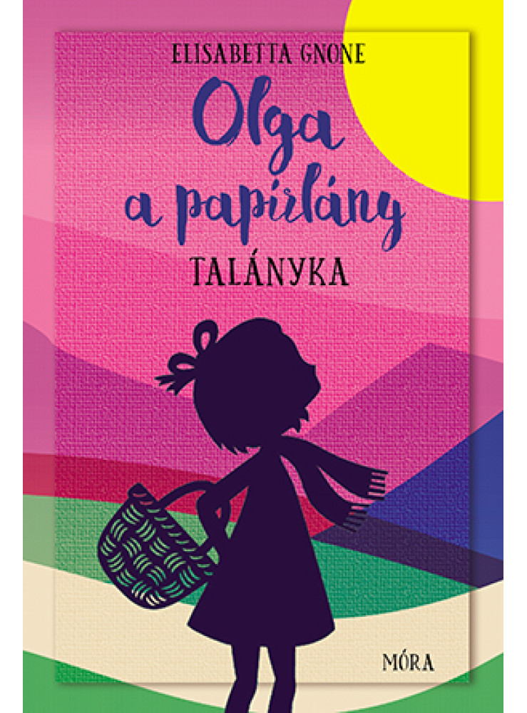 OLGA, A PAPÍRLÁNY 3. - TALÁNYKA OLGA, A PAPÍRLÁNY 3. - TALÁNYKA