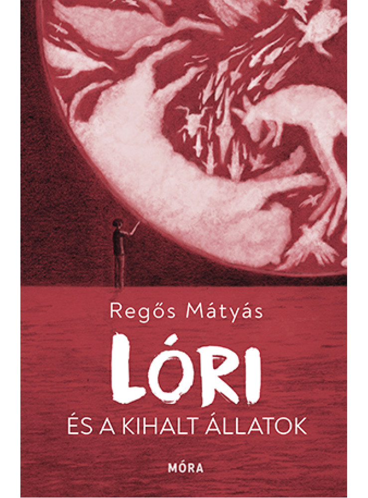 LÓRI ÉS A KIHALT ÁLLATOK LÓRI ÉS A KIHALT ÁLLATOK