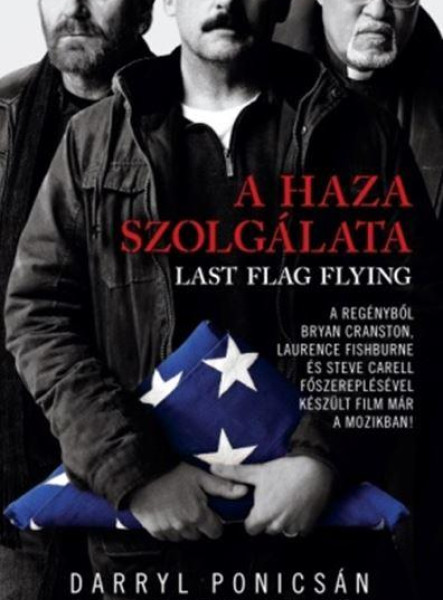 A HAZA SZOLGÁLATA - LAST FLAG FLYING