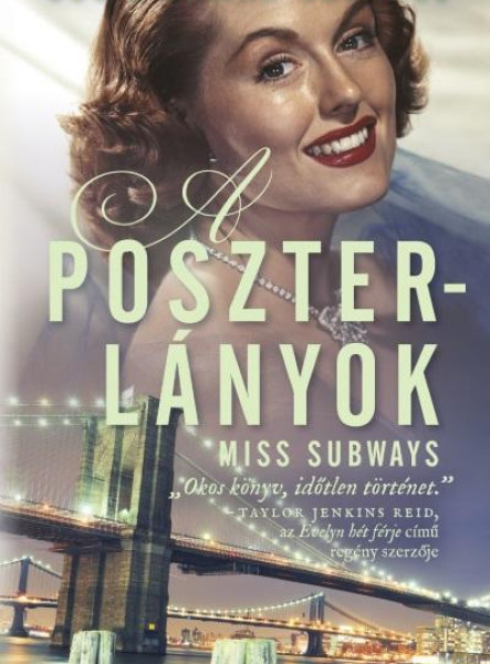A POSZTERLÁNYOK - MISS SUBWAYS