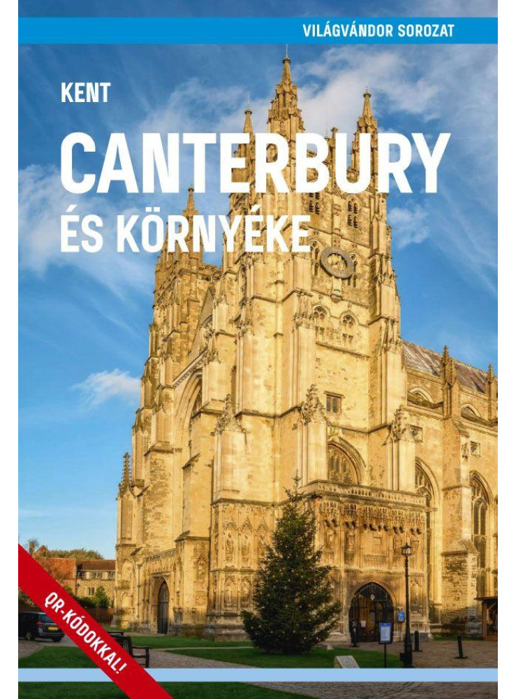 CANTERBURY ÉS KÖRNYÉKE (KENT)