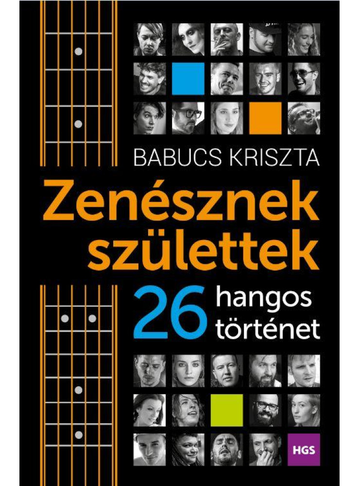 ZENÉSZNEK SZÜLETTEK - 26 HANGOS TÖRTÉNET ZENÉSZNEK SZÜLETTEK - 26 HANGOS TÖRTÉNET