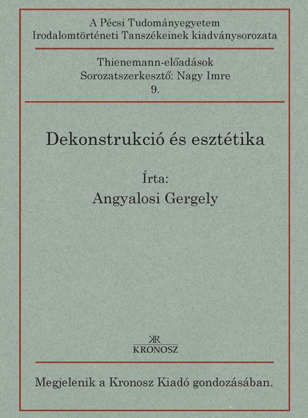 DEKONSTRUKCIÓ ÉS ESZTÉTIKA