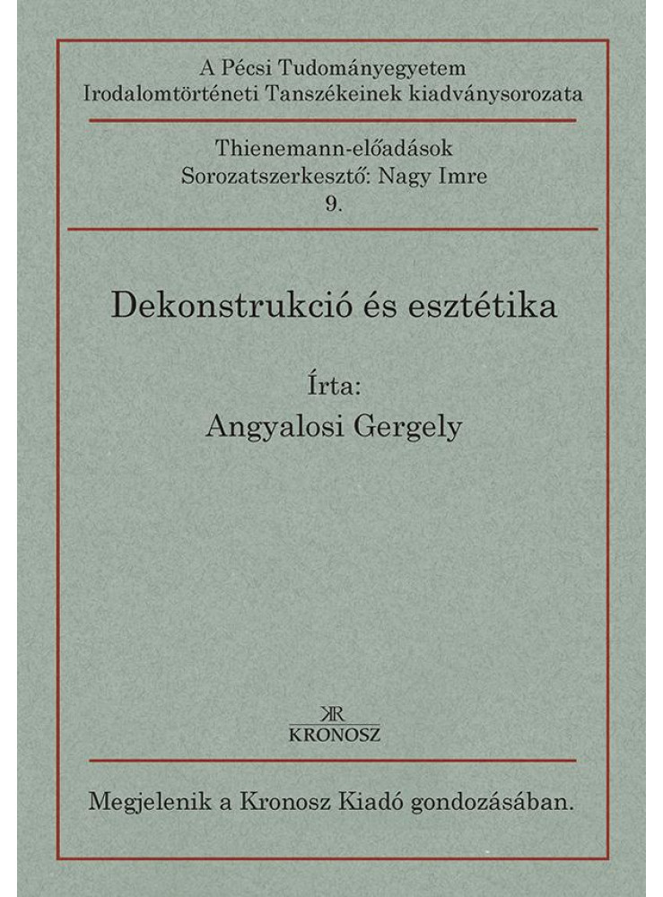DEKONSTRUKCIÓ ÉS ESZTÉTIKA DEKONSTRUKCIÓ ÉS ESZTÉTIKA