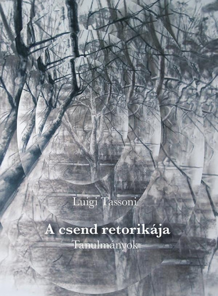 A CSEND RETORIKÁJA