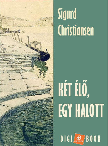 KÉT ÉLŐ, EGY HALOTT