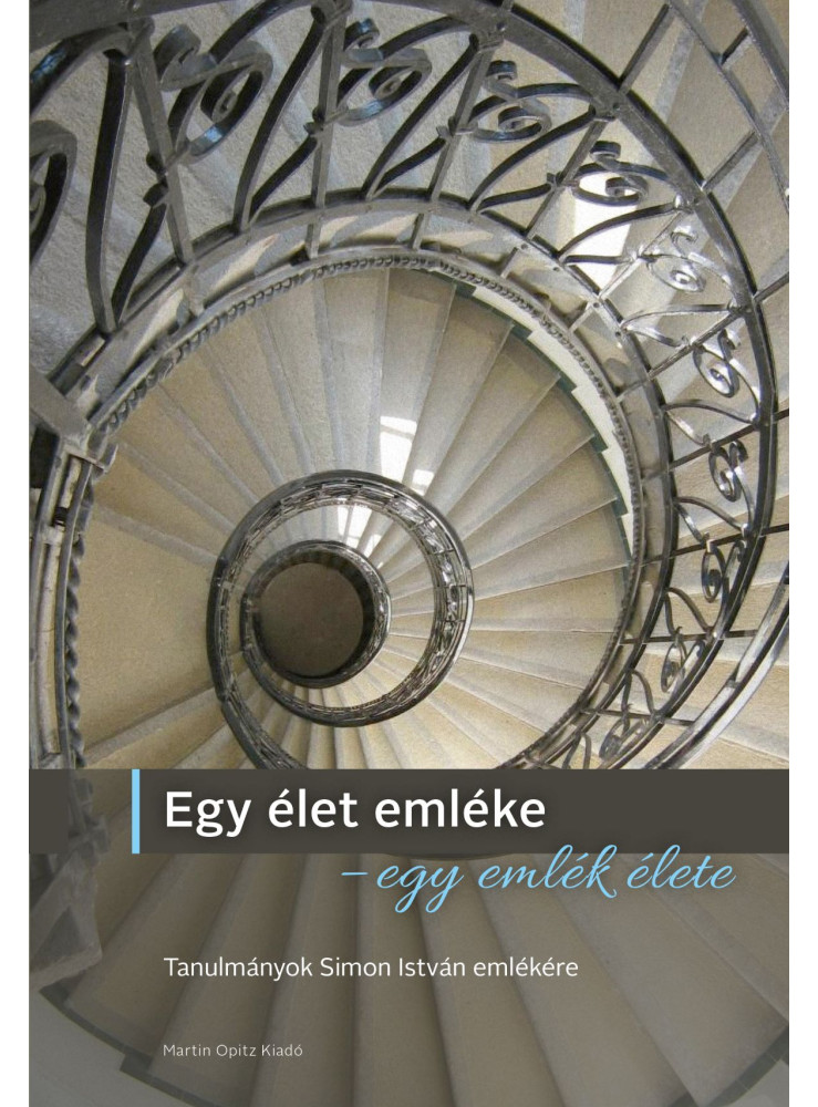EGY ÉLET EMLÉKE  EGY EMLÉK ÉLETE