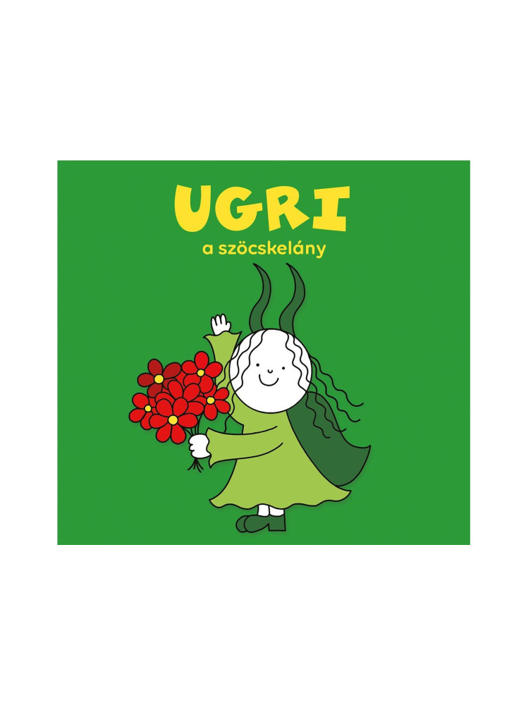 UGRI, A SZÖCSKELÁNY UGRI, A SZÖCSKELÁNY