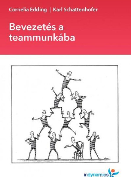 BEVEZETÉS A TEAMMUNKÁBA
