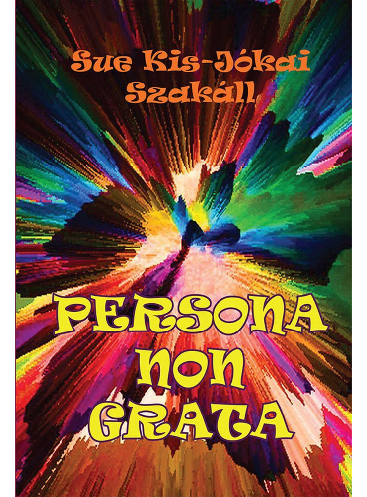 PERSONA NON GRATA PERSONA NON GRATA