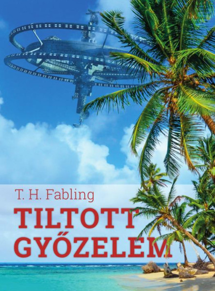 TILTOTT GYŐZELEM