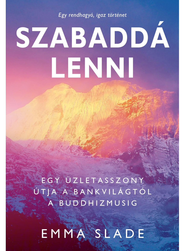 SZABADDÁ LENNI SZABADDÁ LENNI