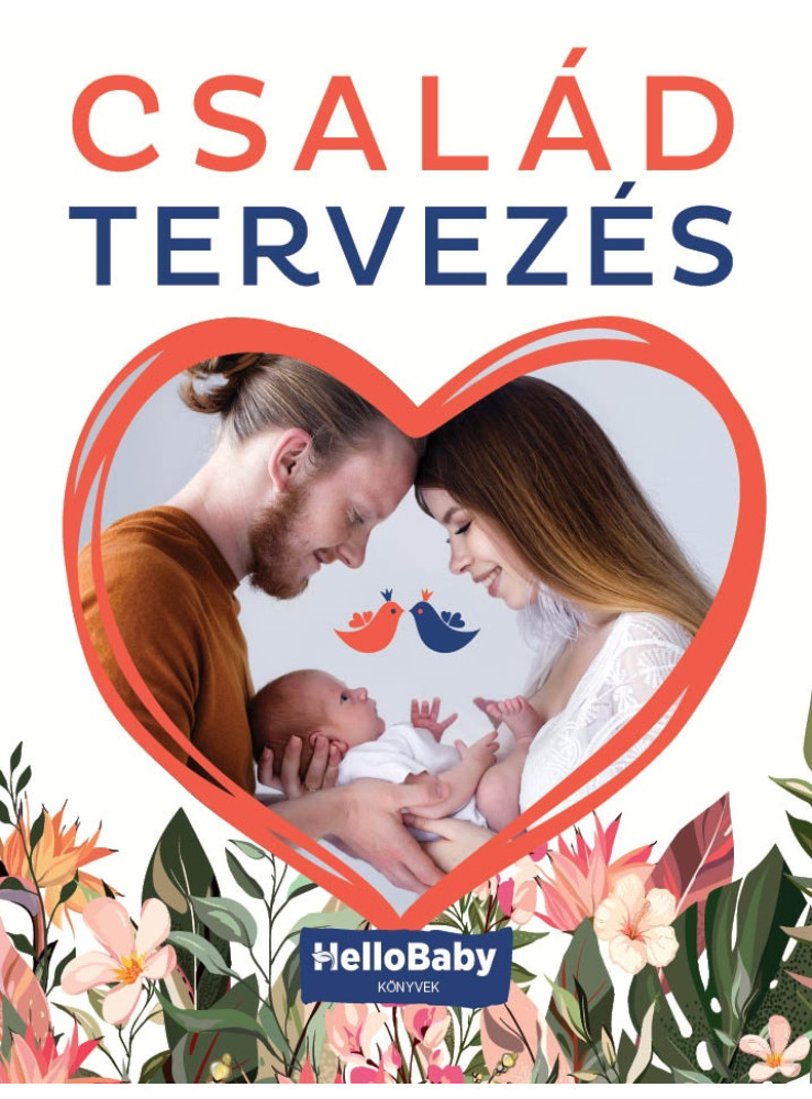 CSALÁDTERVEZÉS CSALÁDTERVEZÉS