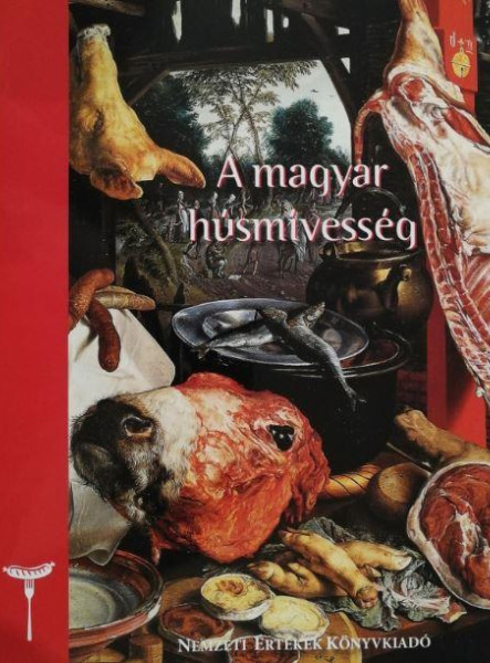 A MAGYAR HÚSMÍVESSÉG