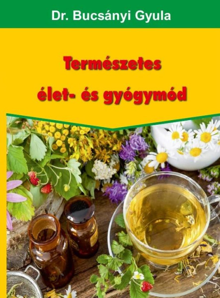 TERMÉSZETES ÉLET- ES GYÓGYMÓD
