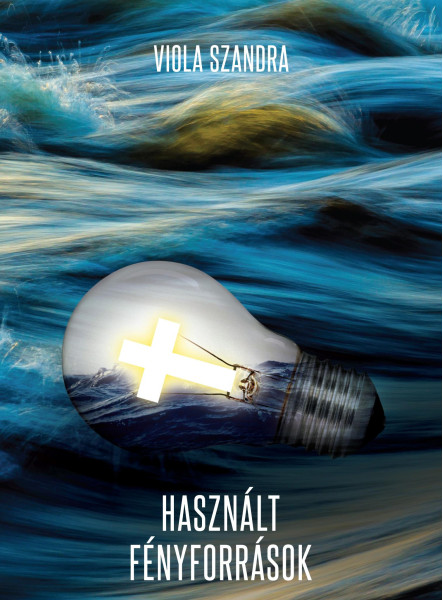 HASZNÁLT FÉNYFORRÁSOK