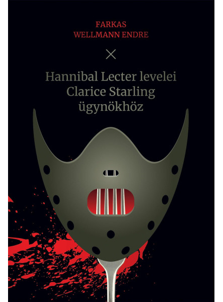 HANNIBAL LECTER LEVELEI CLARICE STARLING ÜGYNÖKHÖZ