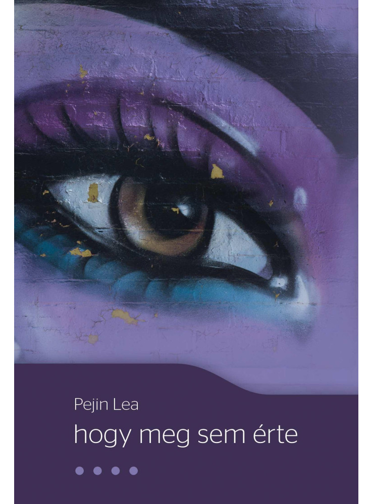 HOGY MEG SEM ÉRTE HOGY MEG SEM ÉRTE