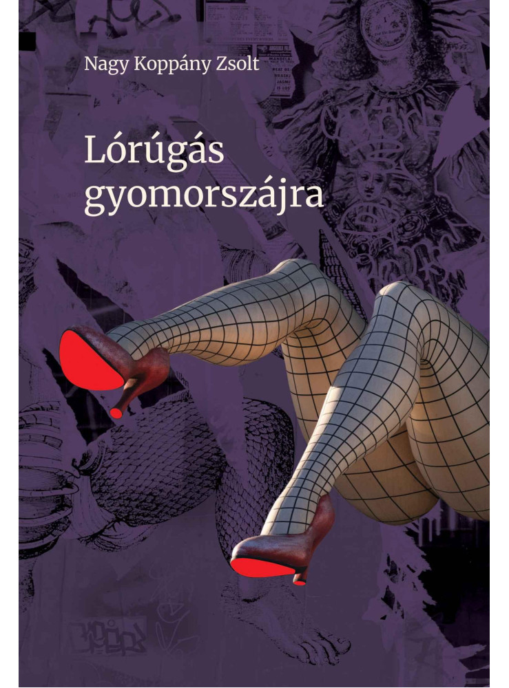 LÓRÚGÁS GYOMORSZÁJRA LÓRÚGÁS GYOMORSZÁJRA