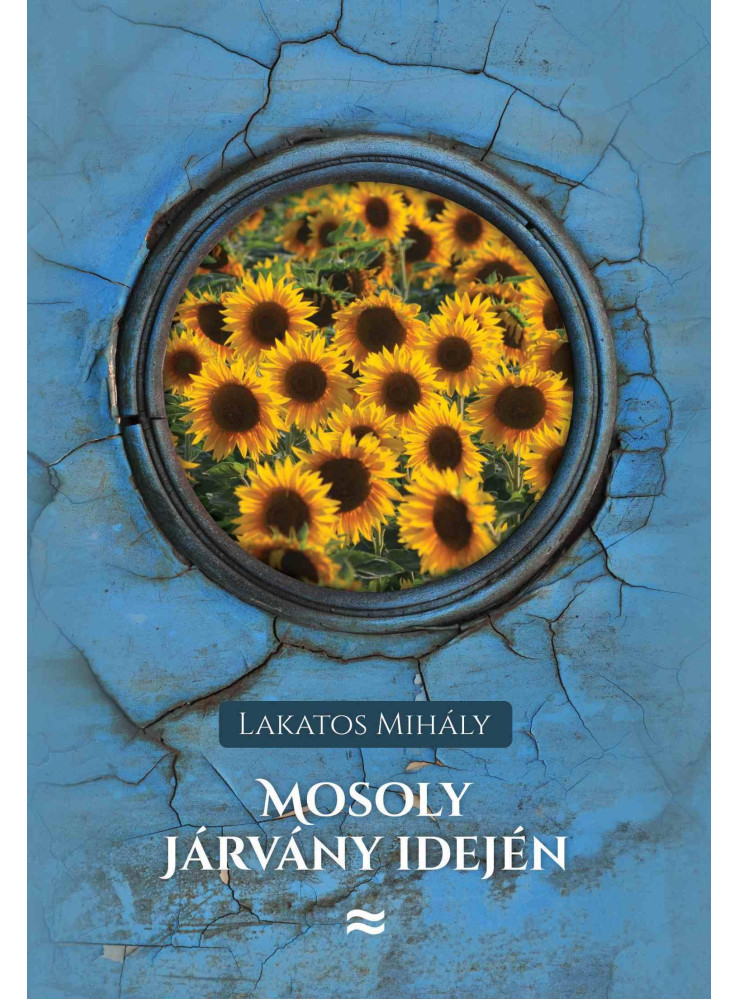 MOSOLY JÁRVÁNY IDEJÉN