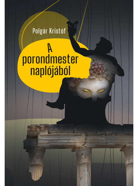 A PORONDMESTER NAPLÓJÁBÓL