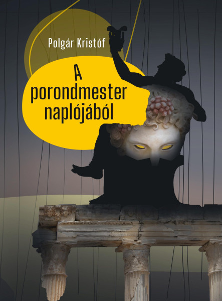 A PORONDMESTER NAPLÓJÁBÓL