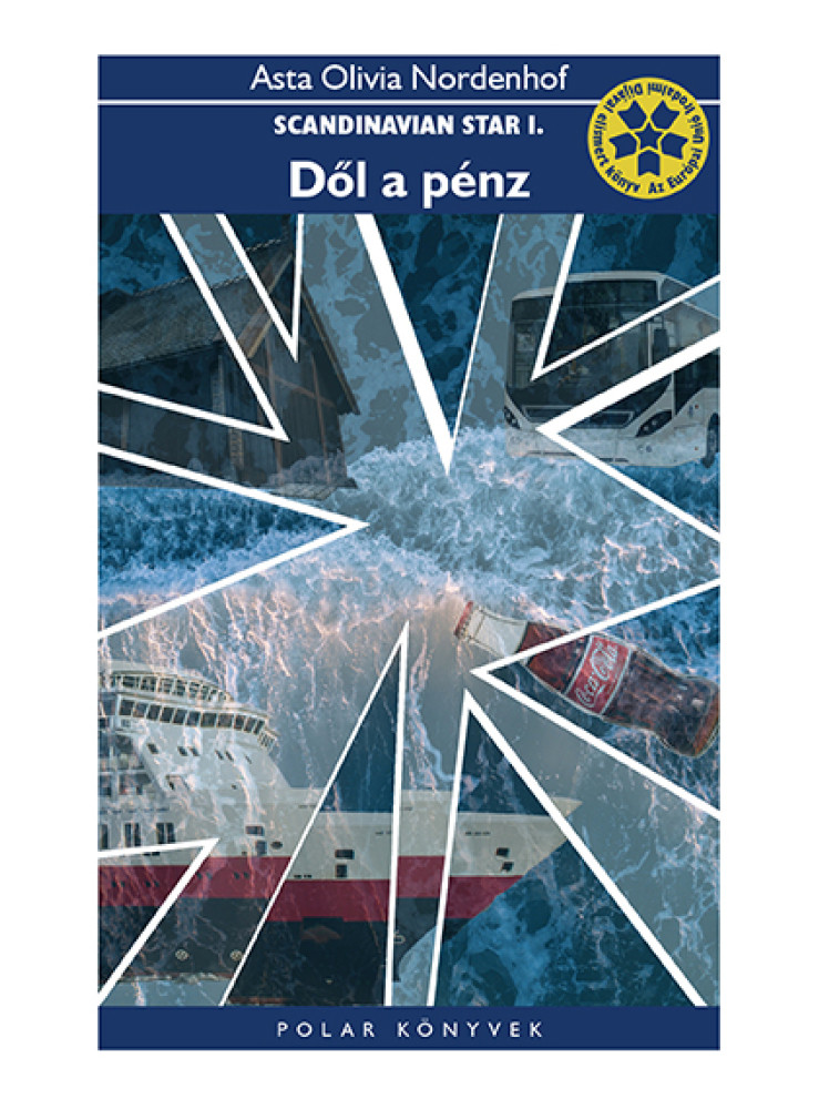 DŐL A PÉNZ - SCANDINAVIAN STAR 1.