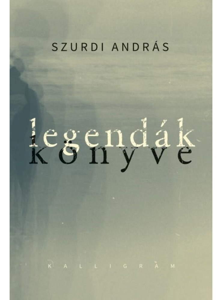 LEGENDÁK KÖNYVE LEGENDÁK KÖNYVE
