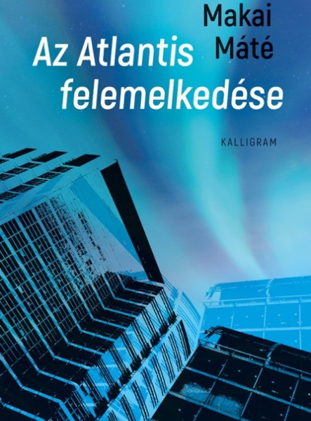 AZ ATLANTIS FELEMELKEDÉSE