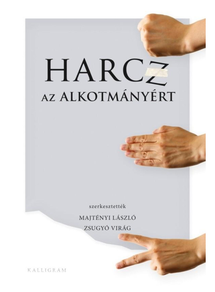 HARCZ AZ ALKOTMÁNYÉRT HARCZ AZ ALKOTMÁNYÉRT
