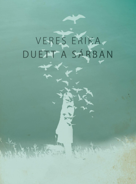 DUETT A SÁRBAN