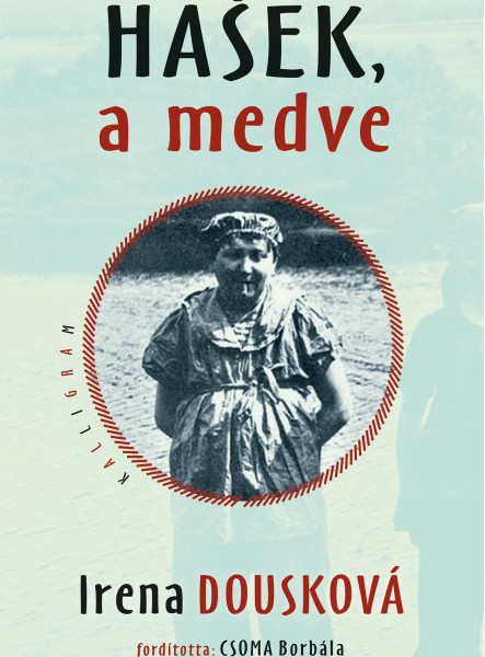 HASEK, A MEDVE