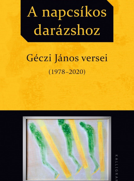 A NAPCSÍKOS DARÁZSHOZ