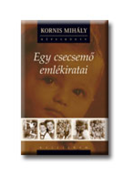 EGY CSECSEMŐ EMLÉKIRTATAI - CD - VEL