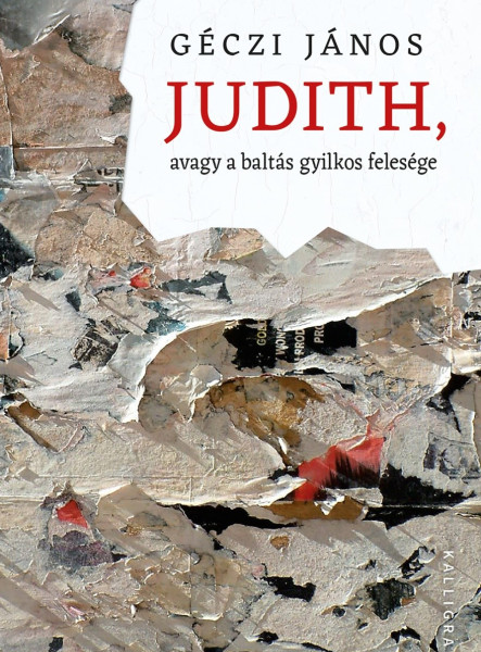 JUDITH, AVAGY A BALTÁS GYILKOS FELESÉGE