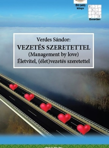 VEZETÉS SZERETETTEL