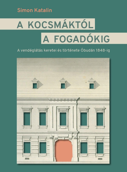 A KOCSMÁKTÓL A FOGADÓKIG