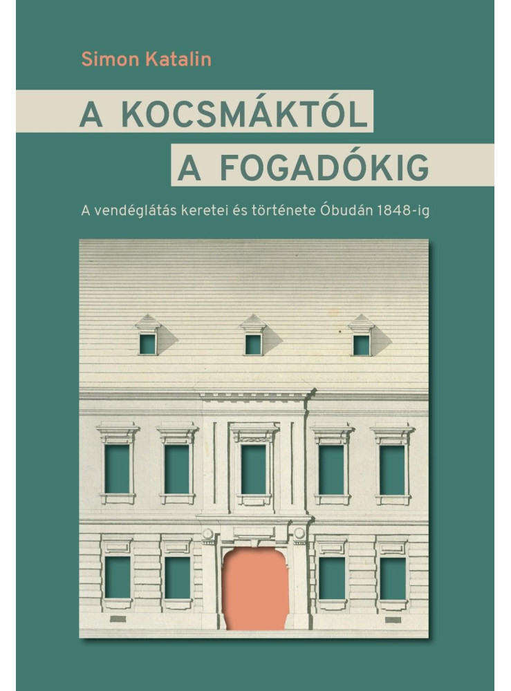 A KOCSMÁKTÓL A FOGADÓKIG A KOCSMÁKTÓL A FOGADÓKIG